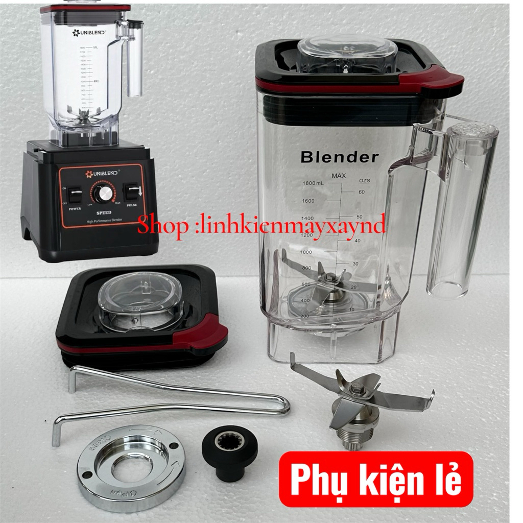 Phụ kiện máy xay sinh tố Uniblend UB-712, UB-712 Plus