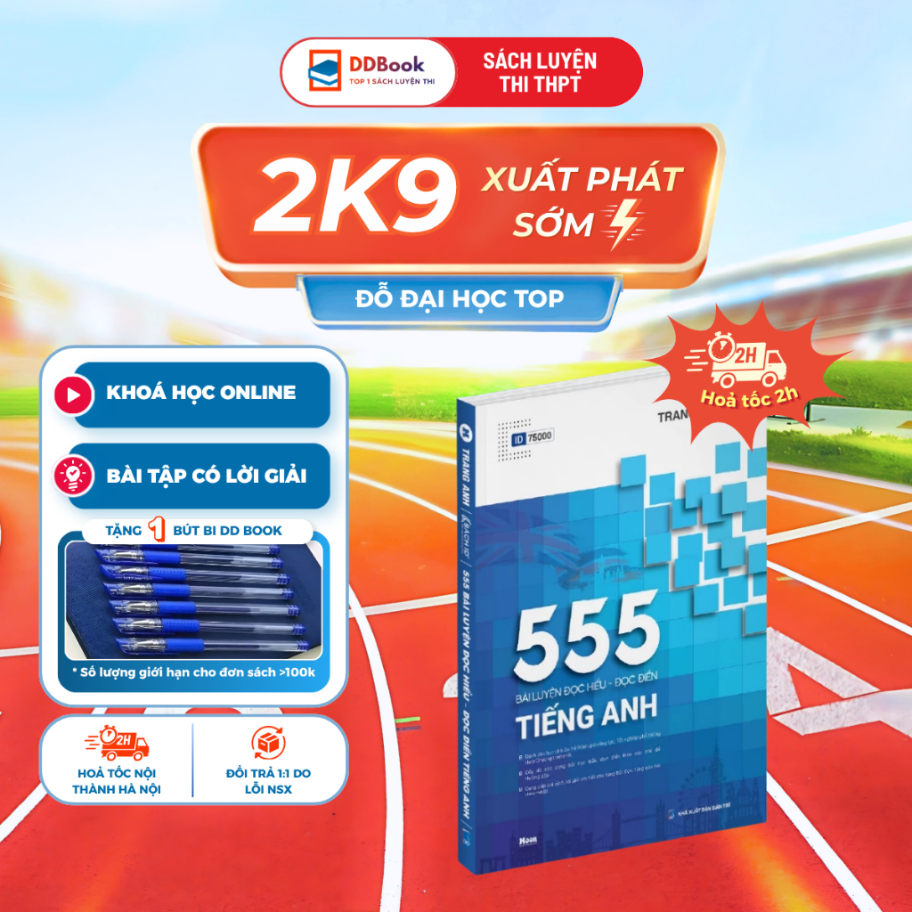Sách Tiếng Anh Cô Trang Anh 555 Bài Đọc Hiểu Đọc Điền Ôn Thi ĐGNL, THPT Quốc Gia DDBOOK