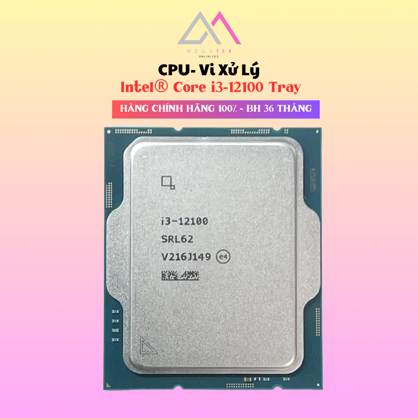 CPU Intel Core i3 12100 Tray New - BH 36 Tháng