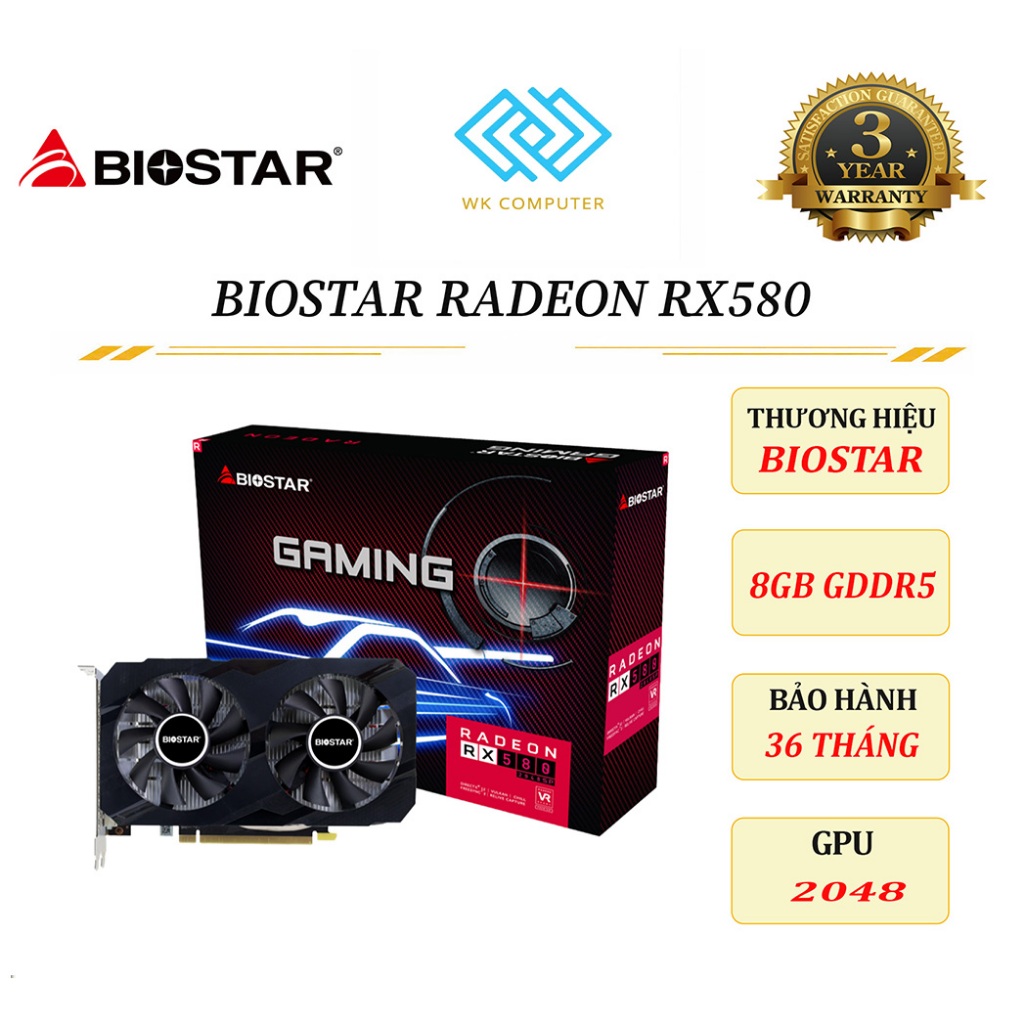 VGA Biostar Radeon RX 580 2048SP 8GB GDDR5 || Bảo hành chính hãng 3 năm