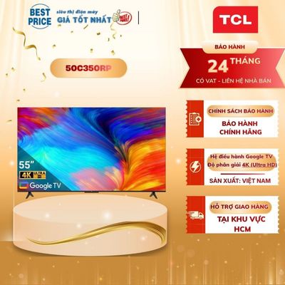 55P638 Smart Tivi TCL 55 Inch 4K UHD, Google TV, Dolby Atmos, Tìm Kiếm Giọng Nói Tiếng Việt 55P638