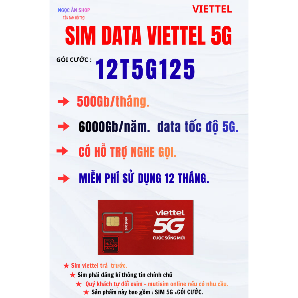 [ 12T5G125 ].   SIM DATA 5G VIETTEL 500Gb/tháng , 6000Gb/năm.