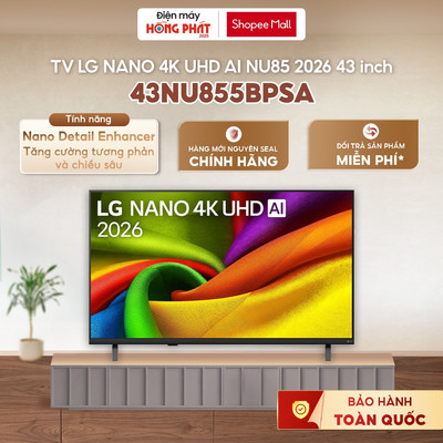 43NU855BPSA | Smart Tivi LG NANO 4K AI NU85 43 inch NU855BPSA [GIAO TOÀN QUỐC]
