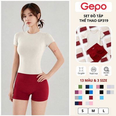 GEPO Bộ Đồ Tập Gym Nữ Áo Thun Ôm Dáng Tay Ngắn Quần Short Cạp Cao Co Giãn 4 Chiều GP319