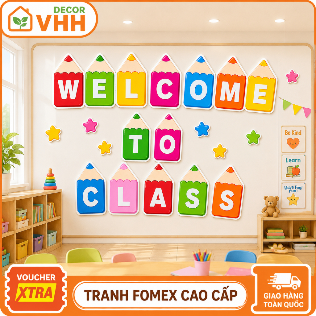 Welcome to class hình bút chì - Trang trí lớp học chữ WELCOME TO CLASS - decal dán hoặc Fomex 5mm - 