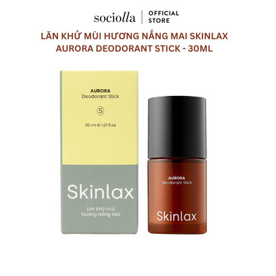 Lăn Khử Mùi Hương Nắng Mai Skinlax Aurora Deodorant Stick