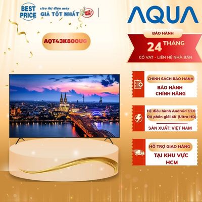 AQT43K800UG Android Tivi Aqua 43 inch 4K AQT43K800UG giọng nói tiếng Việt, trải nghiệm thông minh