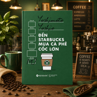 Sách Đến Starbucks mua cà phê cốc lớn