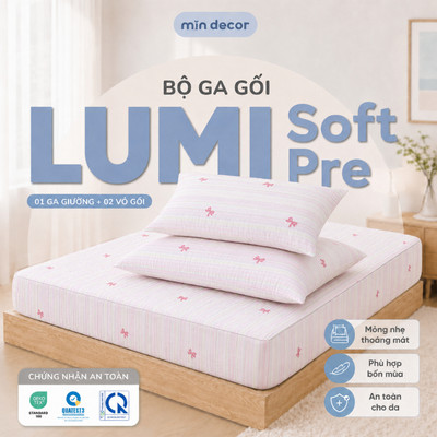 Bộ Ga Gối Lumi Soft Pre Mịn Decor, Drap Nệm Trần Bông Vỏ Gối Không Chần, Bo Chun 25cm Thoáng Khí