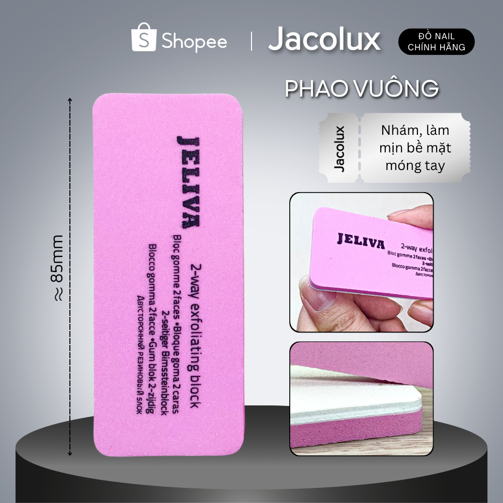 Phao vuông dũa móng JELIVA đồ làm nails Nghi Thảo PVJLVA
