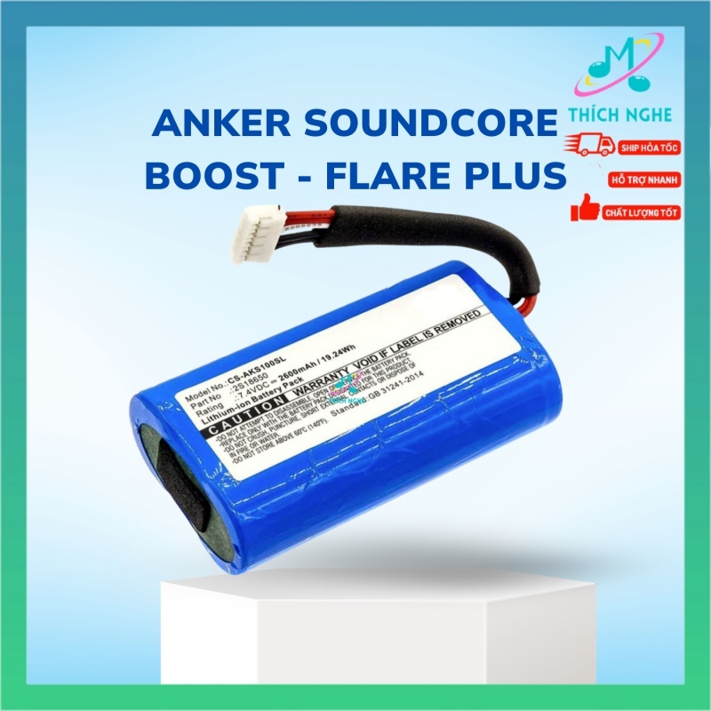 Thay cho Pin Anker Soundcore Boost - Flare Plus dùng thay thể cho loa Anker Soundcore Flare Plus Ank