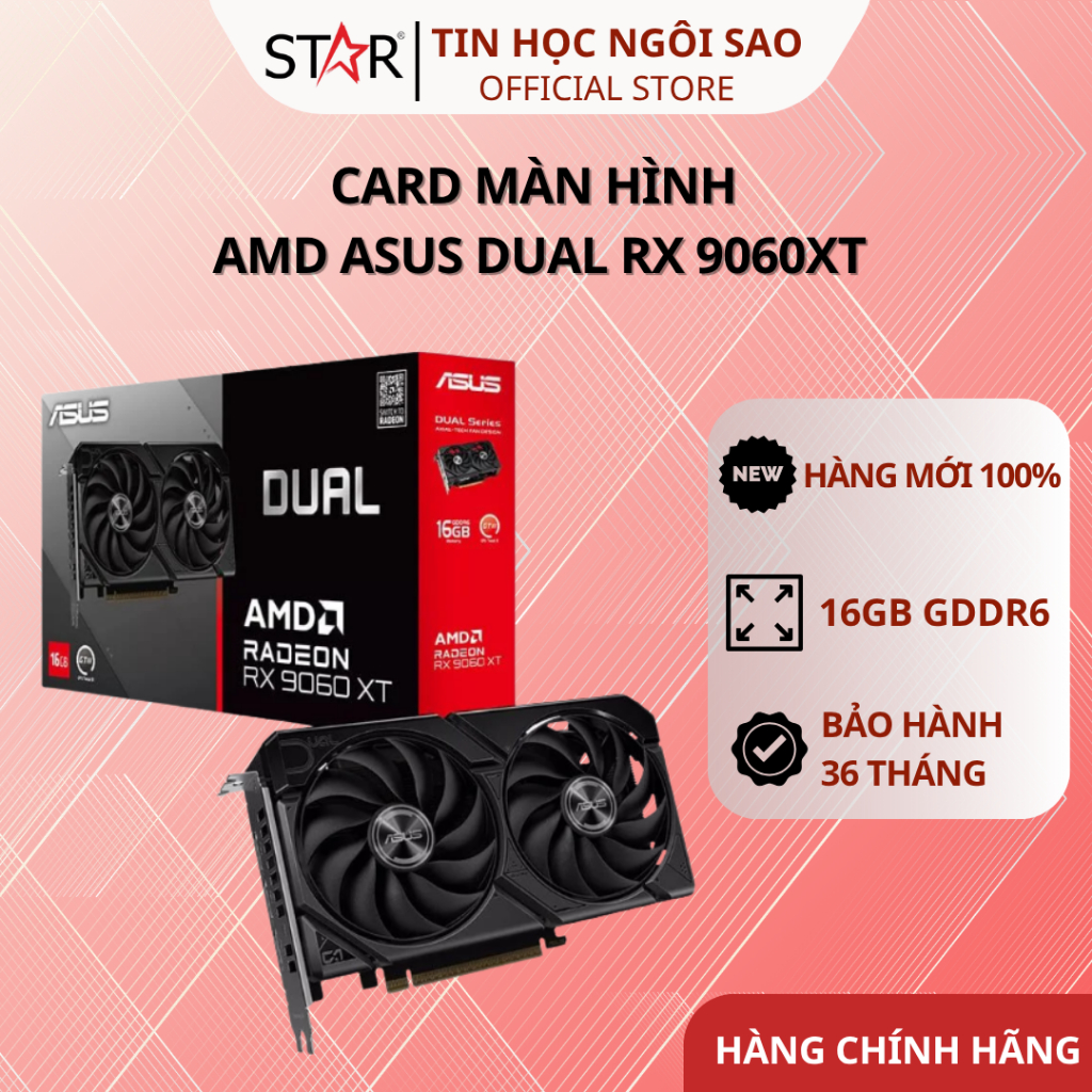 Card Màn Hình (AMD) ASUS DUAL RX 9060XT (DUAL-RX9060XT-16G) - Bảo hành 36 tháng