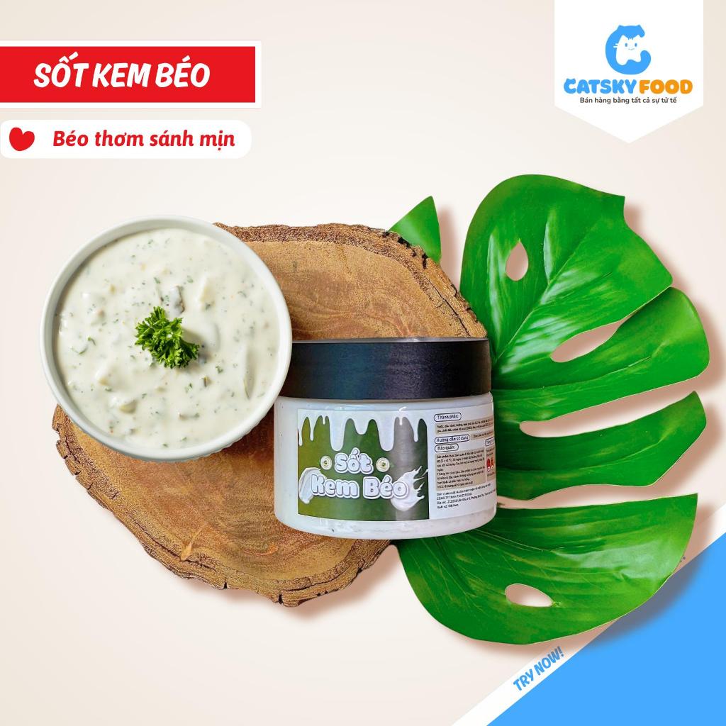 Sốt Kem Béo Catsky Food xốt béo ngậy ngọt dịu chua thanh ăn kèm bánh tráng phơi sương