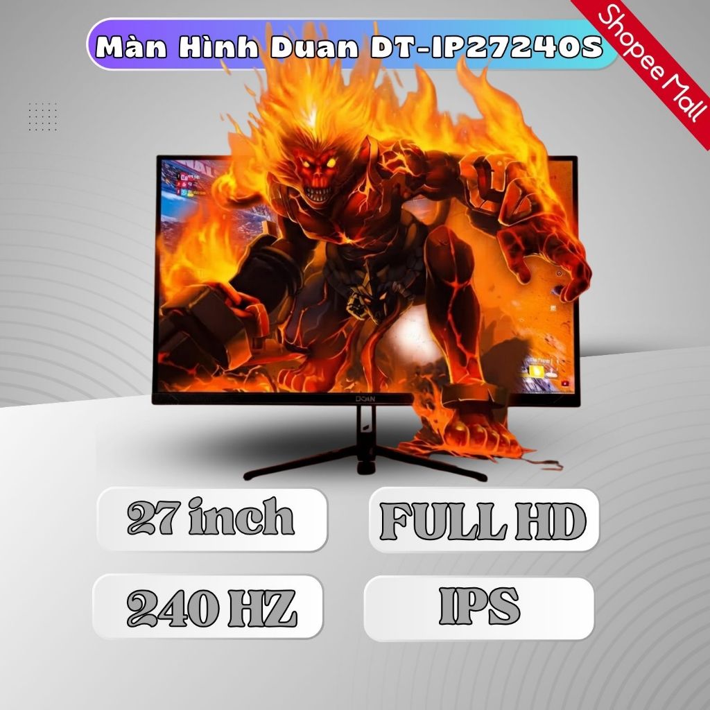 Màn hình Gaming 240HZ 27 inch Full viền Duan DT-IP27240S 27inch Chuyên Game (FHD/IPS/1ms) Chính Hãng