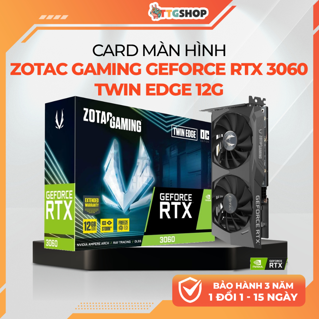 Card Màn Hình ZOTAC GAMING GeForce RTX 3060 Twin Edge 12GB GDDR6 192Bit