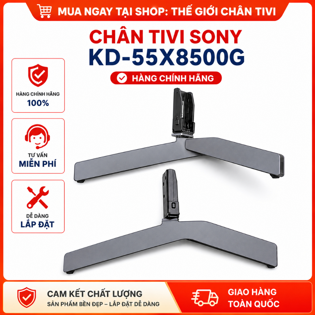 Chân tivi sony KD- 55X8500G chính hãng-