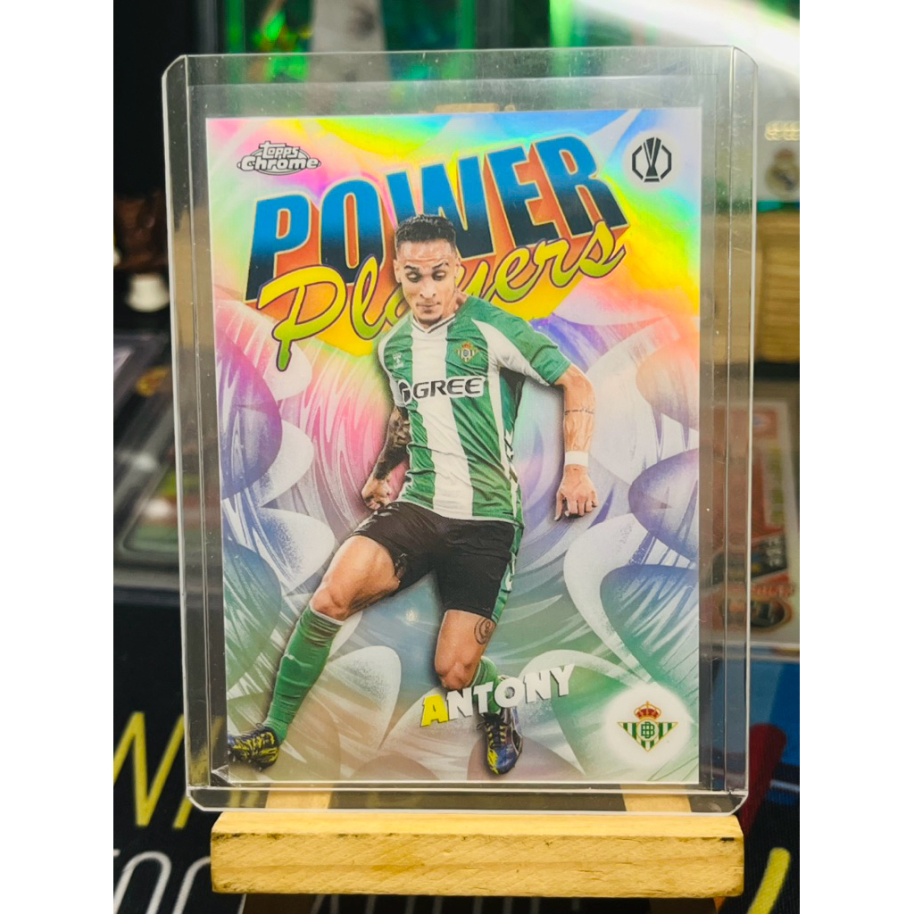 Thẻ bóng đá Antony Real Betis Power Players Topps Chrome UCC 2025/26