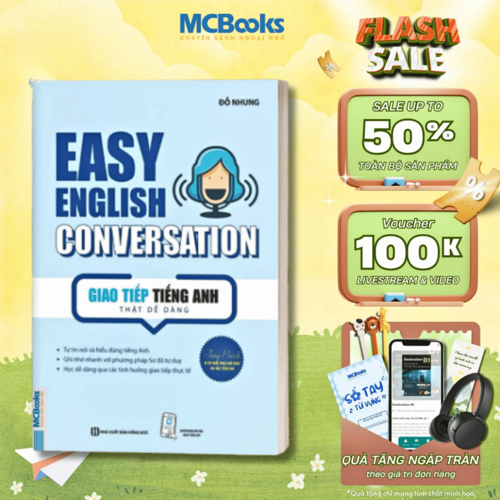 Sách - Easy English Conversation – Giao Tiếp Tiếng Anh Thật Dễ Dàng - MCBooks Chính Hãng