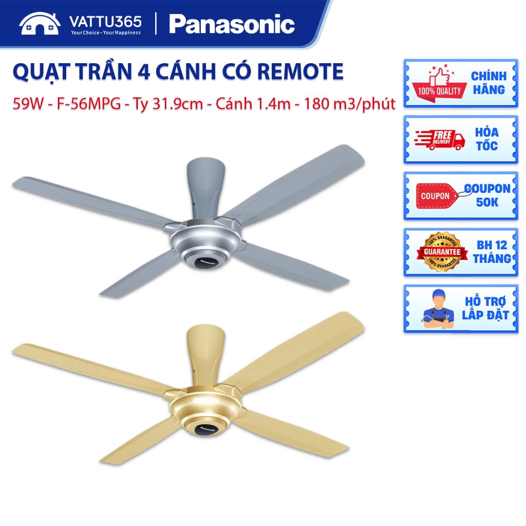 Quạt Trần Panasonic 4 Cánh Có Remote F-56MPG-S (Bạc)/F-56MPG-GO (Vàng) 59W Bảo Hành 12 Tháng Tại Nhà
