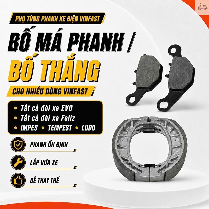 Bộ Má Phanh Bố Thắng Cho Xe Vinfast Evo 200 Grand Max Lite Neo Feliz Feliz S Impes Tempest Ludo
