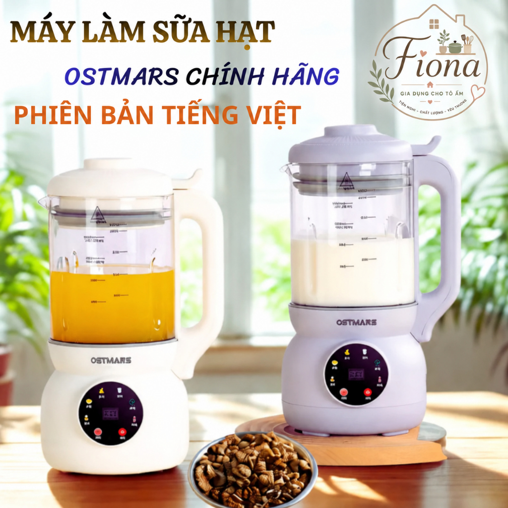 [CHÍNH HÃNG]  Máy làm sữa hạt OSTMARS bản Tiếng Việt, Dung tích 1100ml Bảo Hành 12 Tháng, Ủ Sữa Qua 