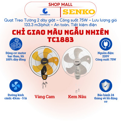 [HỎA TỐC] Mẫu mới 2026 - Quạt treo tường 2 dây giật Senko TC1883 - Công suất 75W - Màu ngẫu nhiên