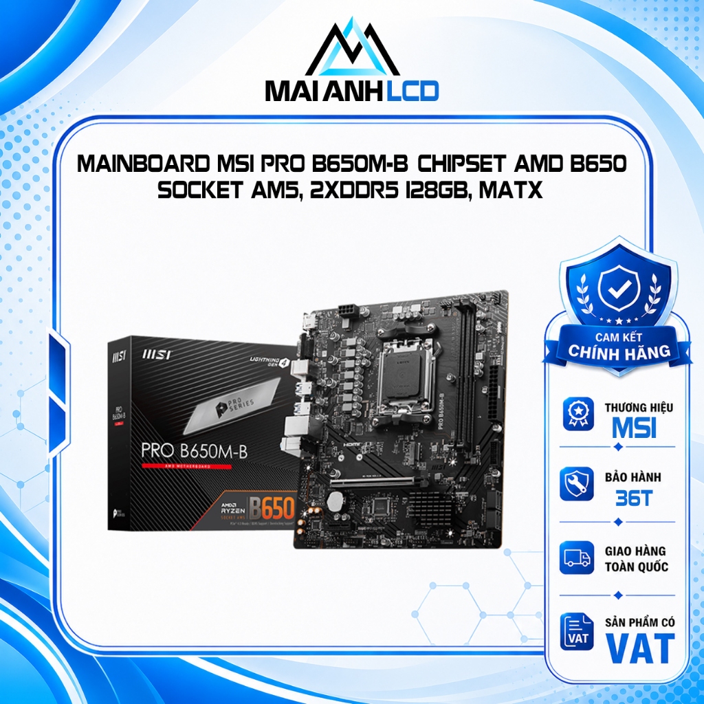 Mainboard MSI PRO B650M-B (Chipset AMD B650, Socket AM5, 2xDDR5 128GB, mATX)