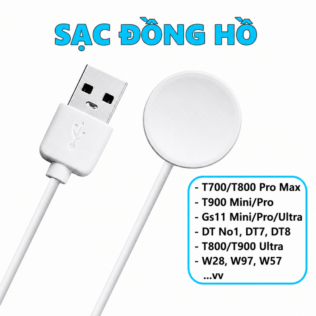 Dây sạc cho đồng hồ T800 Pro Max, GS, DT, T900 Pro, Ultra, Mini..Cáp sạc từ tính không chân tiếp xúc