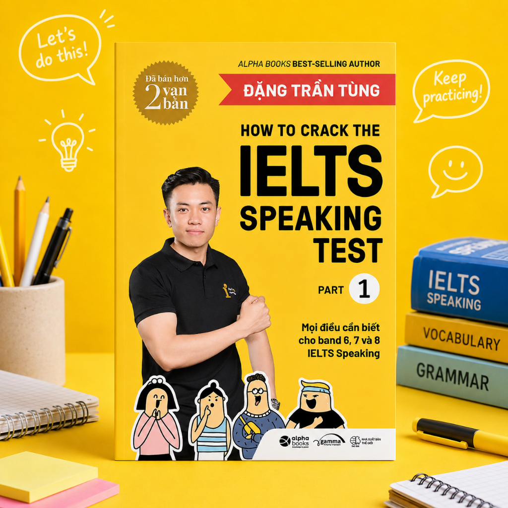 Sách - How to crack the IELTS Speaking Test ( Đặng Trần Tùng )