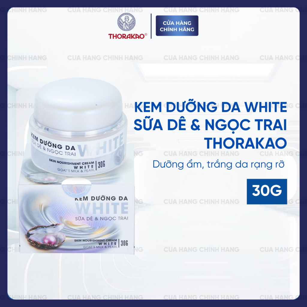 Kem Thorakao Dưỡng Trắng Da Sữa Dê Ngọc Trai 30G