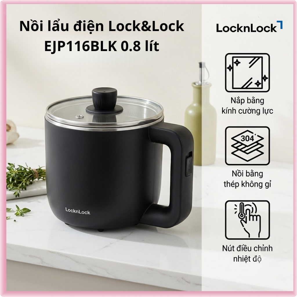 Nồi Điện Đa Năng EJP116BLK Lock&Lock - Nồi Lẩu Mini Chất Liệu Cách Nhiệt, Đun Nấu Tiện Lợi