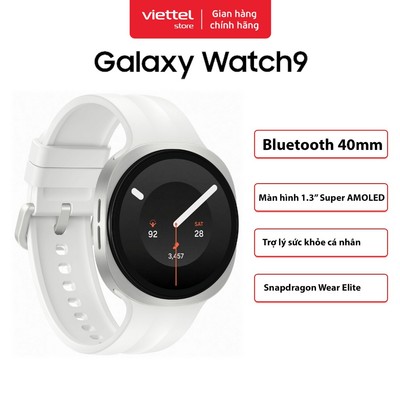 Đồng Hồ Thông Minh Samsung Galaxy Watch9 Bluetooth 40mm | Snapdragon Wear Elite | Pin 390mAh