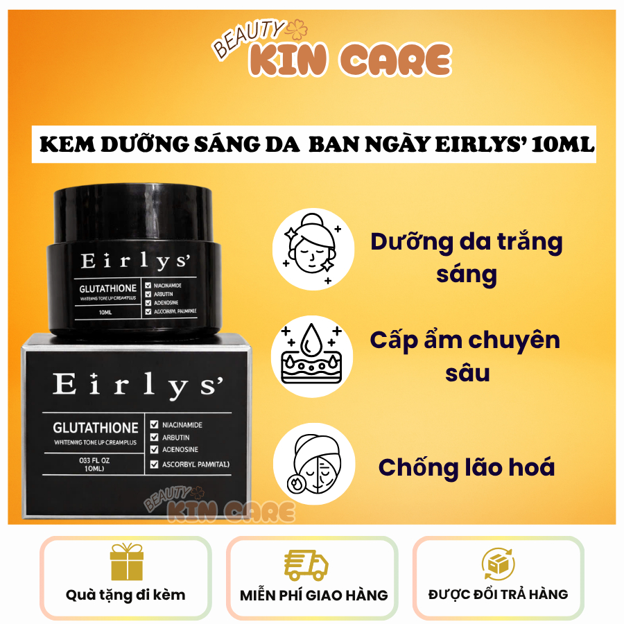 [Chính Hãng] Kem Nâng Tone Dưỡng Trắng Hỗ Trợ Giảm Nám Da Eirlys' Glutathione Whitening Tone Up Crea