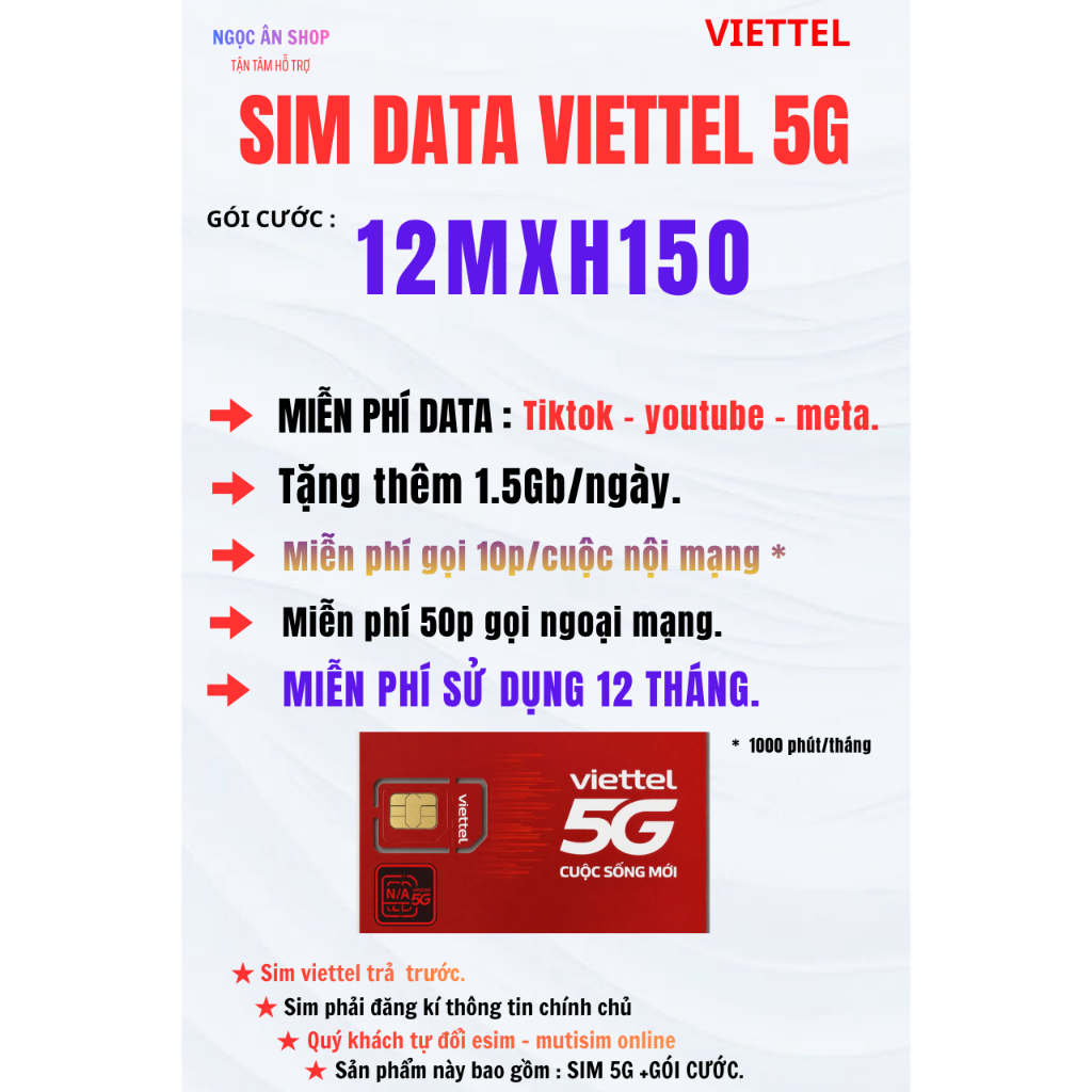 [ 12MXH150 ].  SIM VIETTEL 5G.  MIỄN PHÍ GỌI .  MIỄN PHÍ XEM : YOUTUBE - TIKTOK - META.