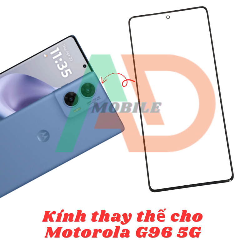 AD mặt kính Motorola G96, kính dùng ép cho Motorola G96