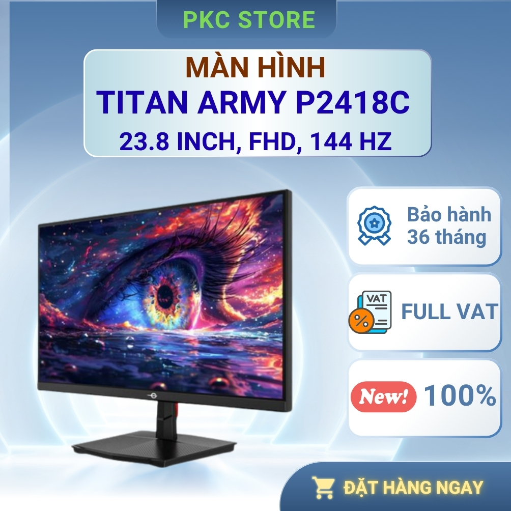 Màn hình TITAN ARMY P2418C 23.8 inch, FHD, 144 Hz, IPS, Phẳng ( Full VAT )