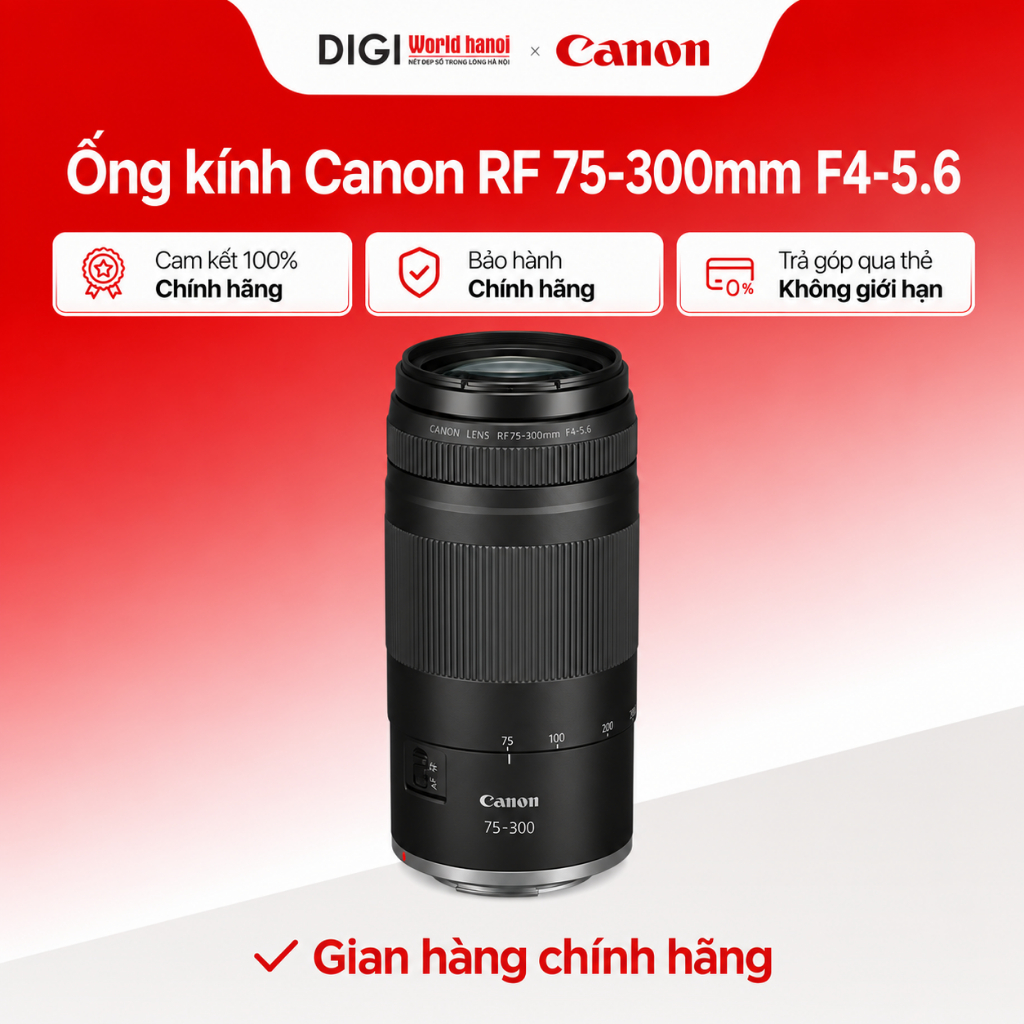 Ống kính Canon RF 75-300mm F4-5.6 - Chính hãng