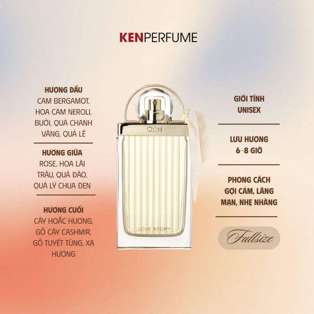 Nước hoa Fullsize 30ML| 75ML Chloe Love Story | Nước Hoa Nữ | Ken Perfume