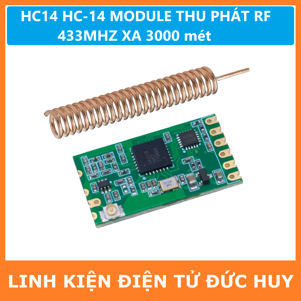 HC14 HC-14 MODULE THU PHÁT RF 433MHZ XA 3000 mét (giống như HC-12)