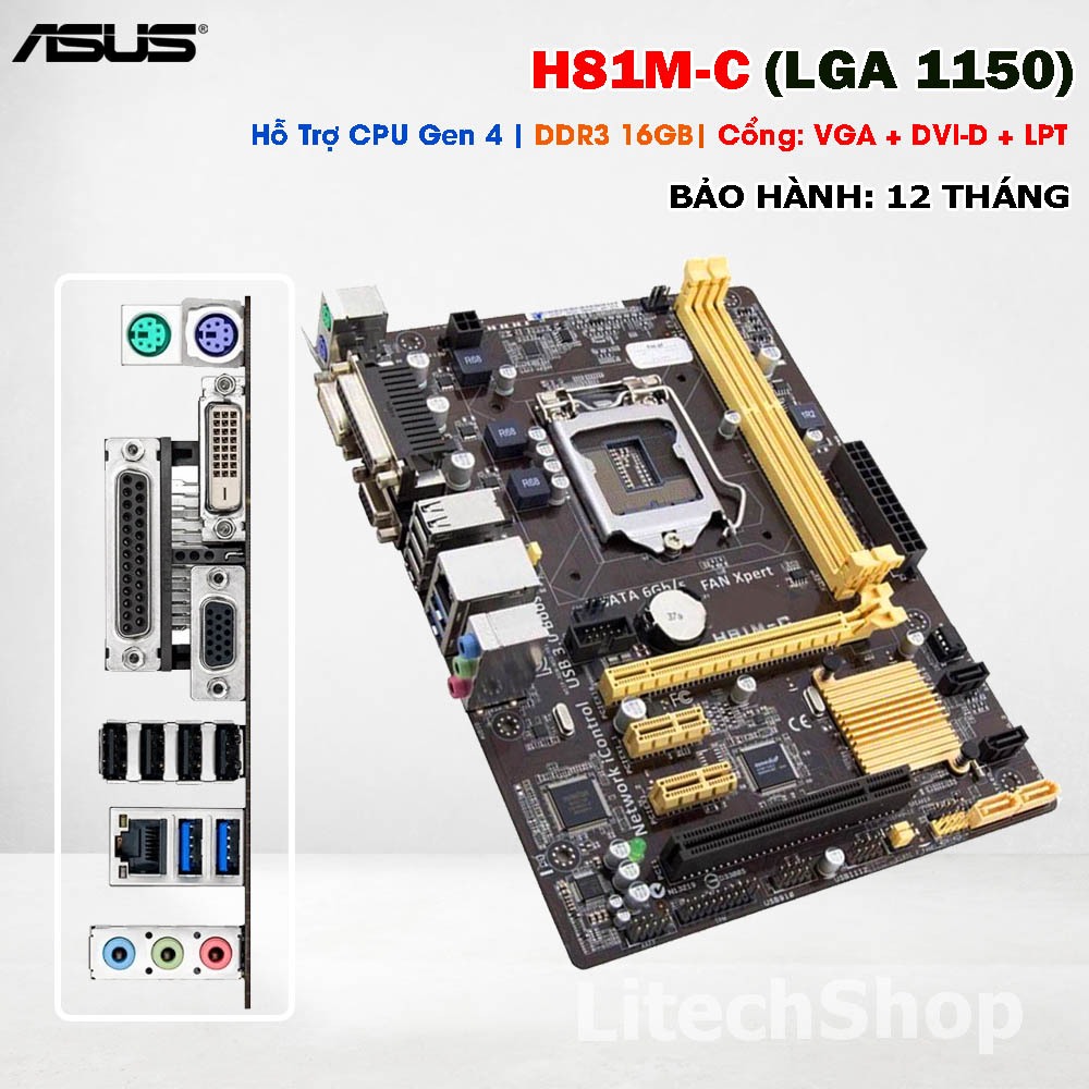 Main ASUS H81M-C Socket 1150 DDR3 Hỗ Trợ Xeon E3 V3| Có Cổng LPT Parallel Cho Máy CNC PLC| Bảo Hành: