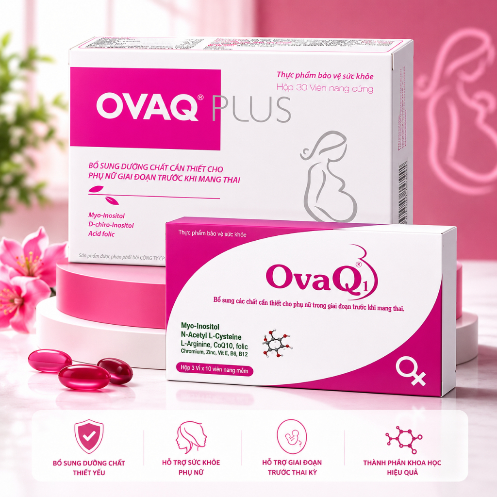 OvaQ1 Bổ sung các chất cho phụ nữ đang trong giai đoạn chuẩn bị mang thai và tăng cường khả năng sin