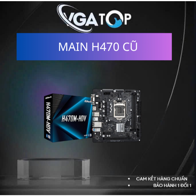 Mainboard ASRock H470 cũ LGA 1200