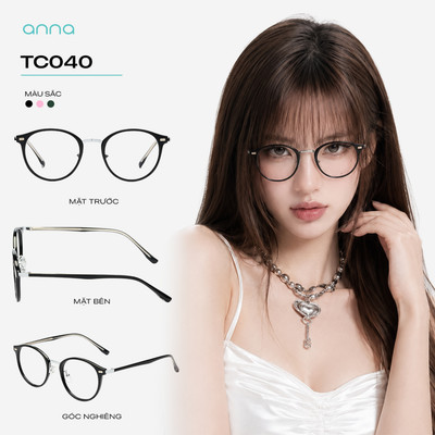 Gọng kính mắt thời trang ANNA nam nữ dáng tròn chất liệu IP Titan cao cấp TC 040