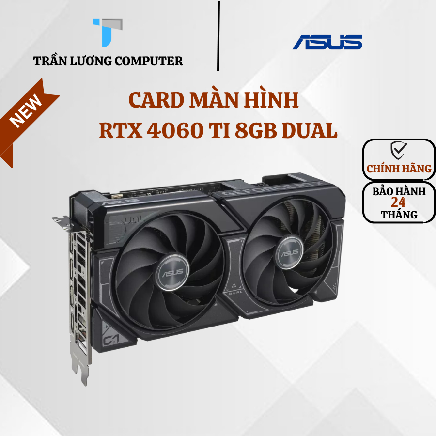 Card màn hình Asus DUAL-RTX 4060 Ti-O8G