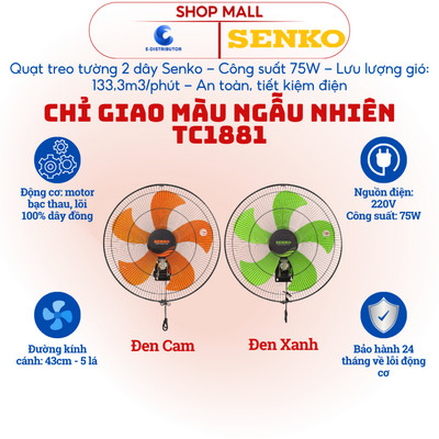 [HỎA TỐC] Quạt treo tường 2 dây Senko TC1881 - Công suất 75W - Giao màu ngẫu nhiên - Bảo hành 24 tháng
