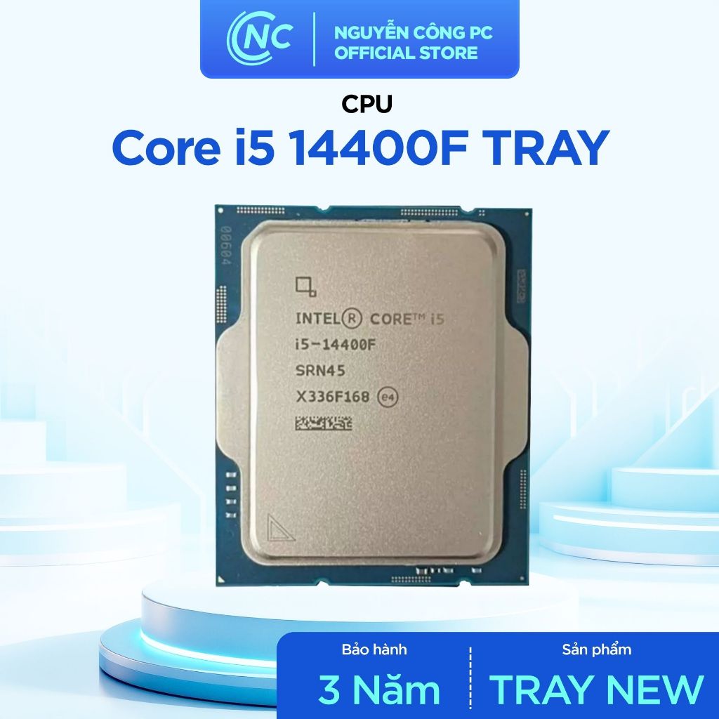 CPU Intel Core i5-12400F / i5-14400F Tray - BH 36 tháng - FULL VAT