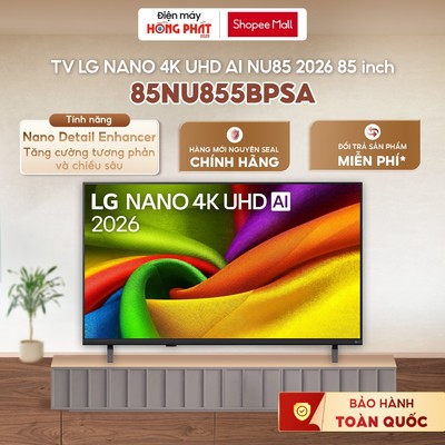 Smart Tivi AI LG 4K UHD 43NU855BPSA | 50NU855BPSA | 55NU855BPSA | 65NU855BPSA | 75NU855BPSA | 85NU855BPSA [FREESHIP HCM]