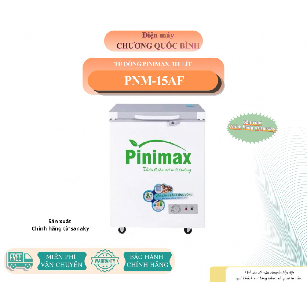 Tủ đông Pinimax PNM 15AF 100L [mặt kính ]  [GIAO TOÀN QUỐC] [CHÍNH HÃNG SANAKY]