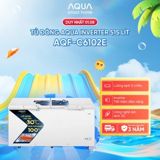 Tủ đông Aqua Inverter 515 Lít AQF-C6102E