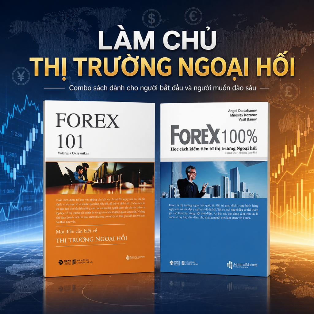 Sách - Thị trường NGOẠI HỐI: FOREX 101 (Mọi điều cần biết) + FOREX 100% (Học cách kiếm tiền) (Combo/